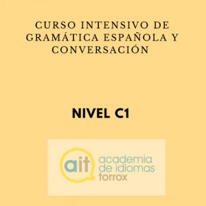Curso intensivo de gramática española y conversación (C1)